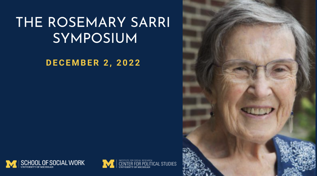 The Rosemary Sarri Symposium, Dec. 2, 2022